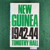 New Guinea 1942-44 - Timothy Hall - Hardcover