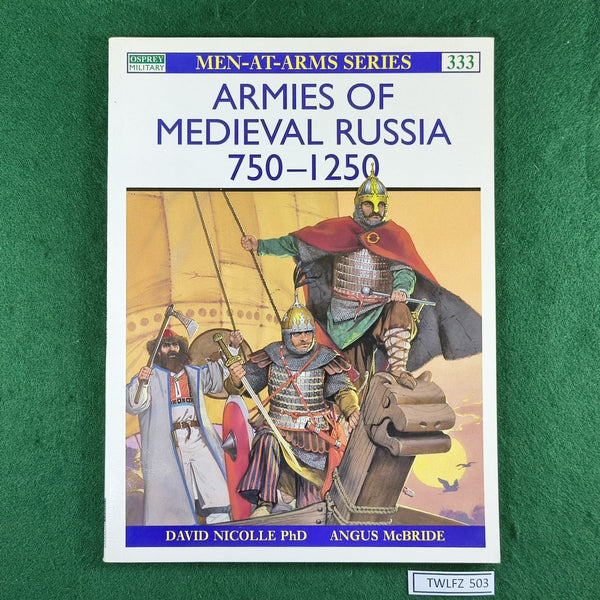 Armies of Medieval Russia 750-1250 - David Nicolle & Angus McBride - Osprey MAA333 - Softcover