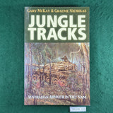 Jungle Tracks: Australian Armour in Vietnam - Gary Mackay & Graeme Nicholas - Softcover