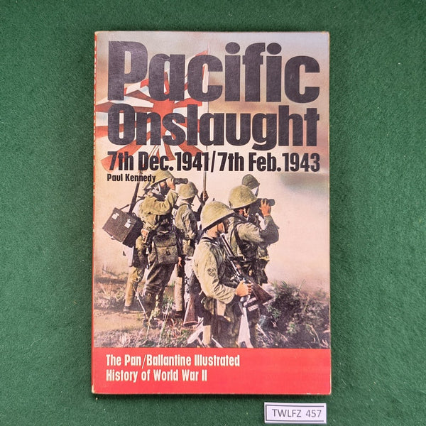Pacific Onslaught - Pan/Ballantine Illustrated History of World War II - Paul Kennedy - Softcover