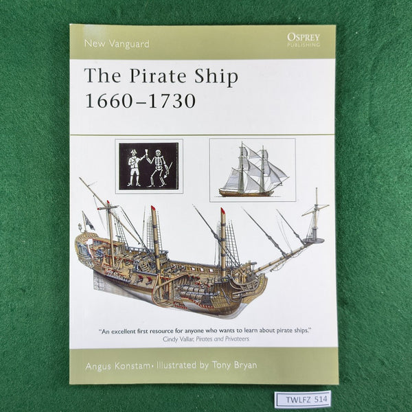 The Pirate Ship 1660-1730 - Angus Konstam & Tony Bryan - Osprey New Vanguard 70 - Softcover