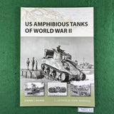 US Amphibious Tanks of World War II - Steven J Zaloga & Henry Morshead - Osprey New Vanguard 192 - Softcover