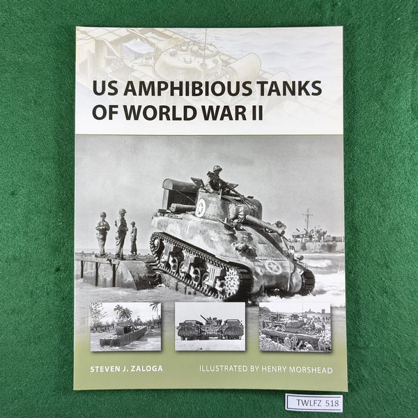 US Amphibious Tanks of World War II - Steven J Zaloga & Henry Morshead - Osprey New Vanguard 192 - Softcover