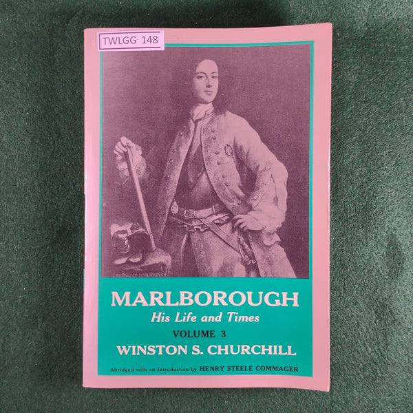 Marlborough, His Life and Times: Volume 3 - Winston S. Churchill - Softcover