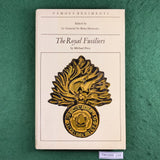 The Royal Fusiliers (1st Ed.) - Michael Foss - Hardcover