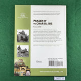 Panzer IV vs Char B1 bis - Steven J Zaloga - Osprey Duel 33 - Softcover