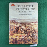 The Battle of Waterloo: One Hundred Days of Destiny - Manuel Komroff - Hardcover
