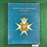 British Orders, Decorations and Medals - Donald Hall - Hardcover