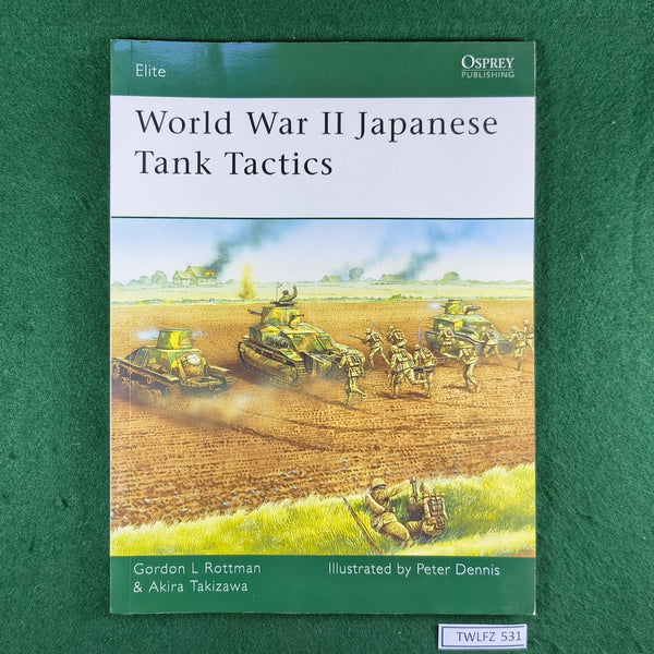 World War II Japanese Tank Tactics - Rottman & Takizawa - Osprey Elite 169 - Softcover
