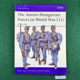 The Austro-Hungarian Forces in World War I (1)  - Peter Jung - Osprey MAA392 - Softcover