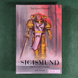 Sigismund: The Eternal Crusader - John French - Warhammer 40,000 - Hardcover - Very Good