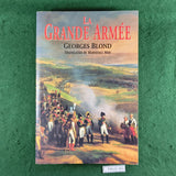 La Grande Armee - Georges Blond - Softcover