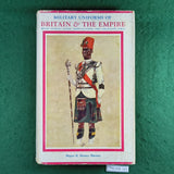 Military Uniforms of Britain & the Empire - R. Money Barnes - Hardcover