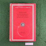 Caesar: Alexandrian, Spanish and African Wars - A.G. Way (Translation) - Loeb Classical Library - Hardcover