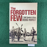 The Forgotten Few: 77 RAAF Squadron in Korea - Doug Hurst - Softcover