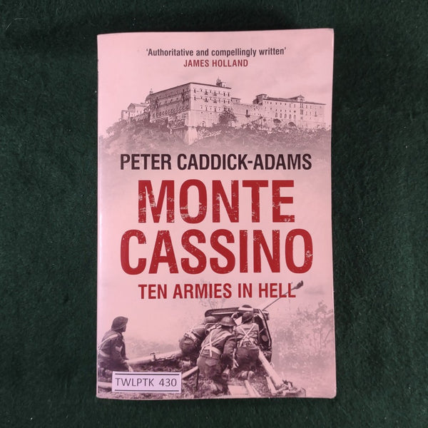 Monte Cassino: Then Armies in Hell - Peter Caddick-Adams - Good - Softcover