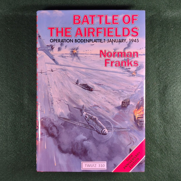 Battle of the Airfields (Signed) - Norman Franks - Hardcover