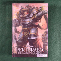 Perturabo: The Hammer of Olympia - Guy Haley - Warhammer 40,000 - Hardcover - Excellent