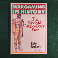Wargaming in History: The Second Anglo-Boer War - Edwin Herbert - Softcover