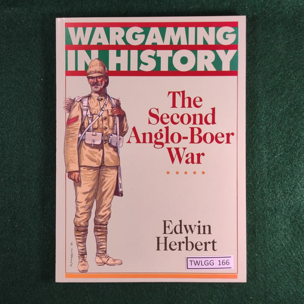 Wargaming in History: The Second Anglo-Boer War - Edwin Herbert - Softcover - Very Good