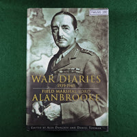 War Diaries, 1939-1945 - Field Marshal Lord Alan Brooke - Hardcover