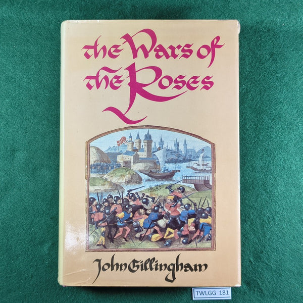 The Wars of the Roses - John Gillingham - Hardcover
