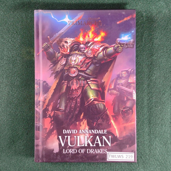 Vulkan: Lord of Drakes - David Annandale - Warhammer 40,000 - Hardcover