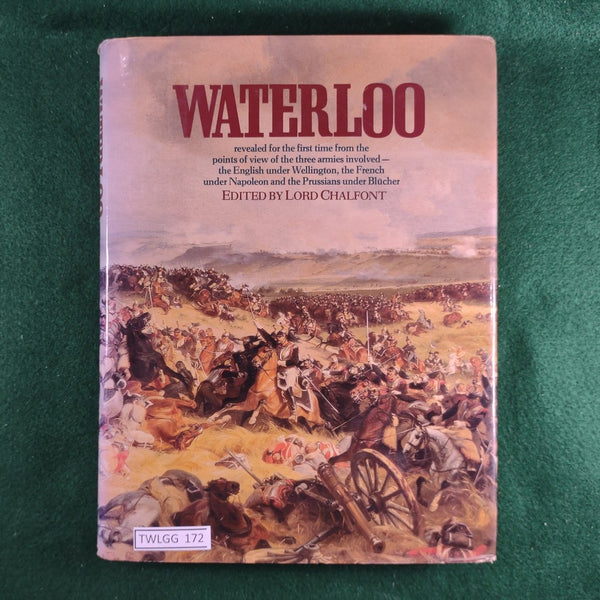 Waterloo: Battle of Three Armies - Lord Chalfont (Ed.) - Hardcover