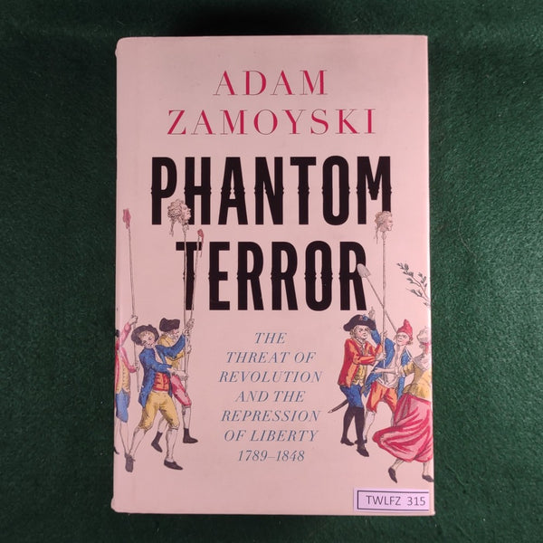 Phantom Terror - Adam Zamoyski - Hardcover