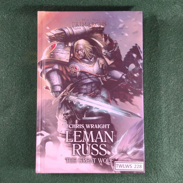 Leman Russ: The Great Wolf - Chris Wraight - Warhammer 40,000 - Hardcover - Excellent