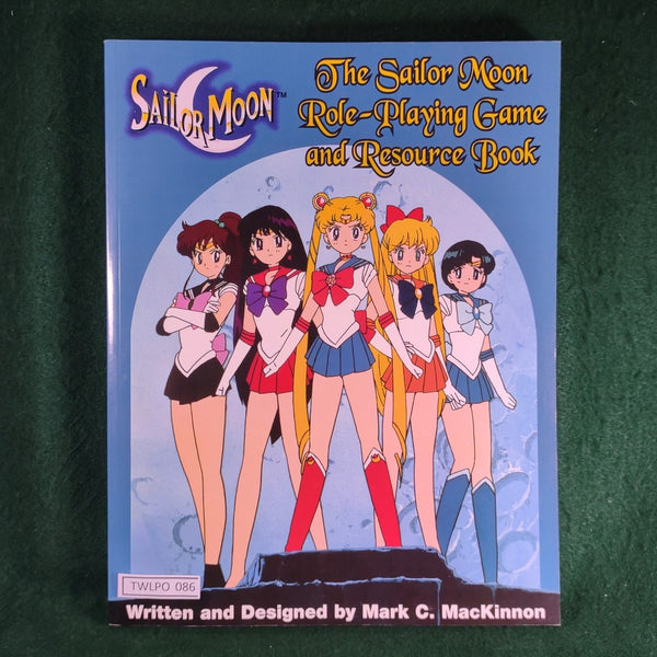 The Sailor Moon Role-Playing Game and Resource Book - Mark C. MacKinnon - Softcover