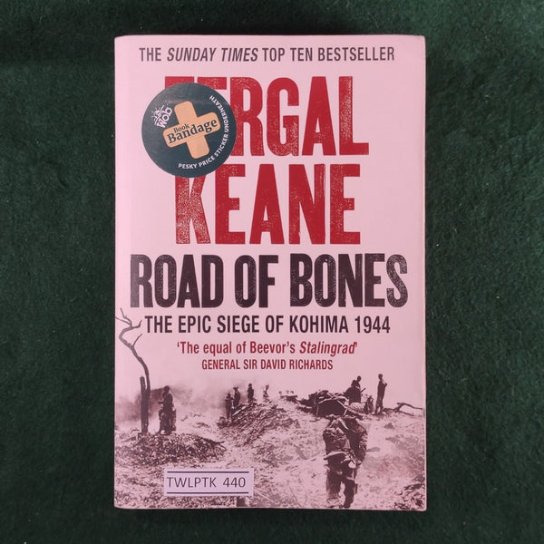 Road of Bones - Fergal Keane - Good