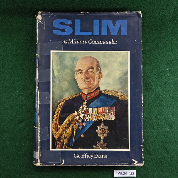 Slim as Military Commander - Geoffrey Evans - Hardcover