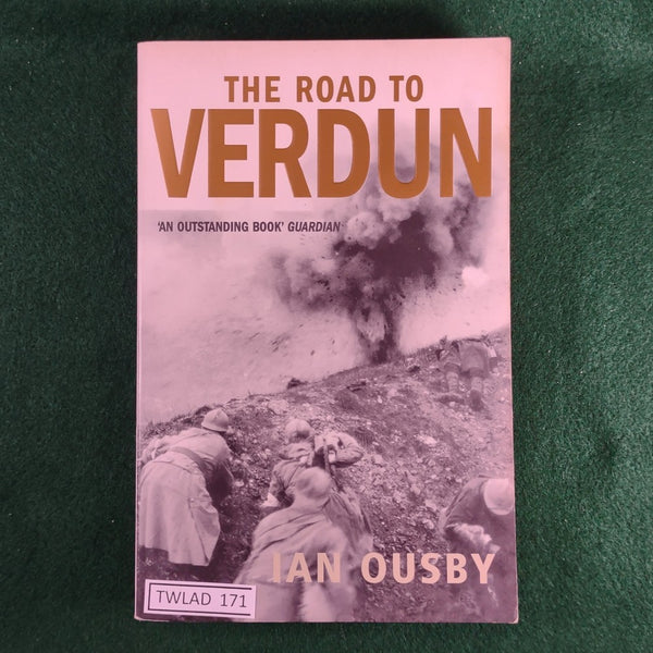 The Road to Verdun - Ian Ousby - Softcover