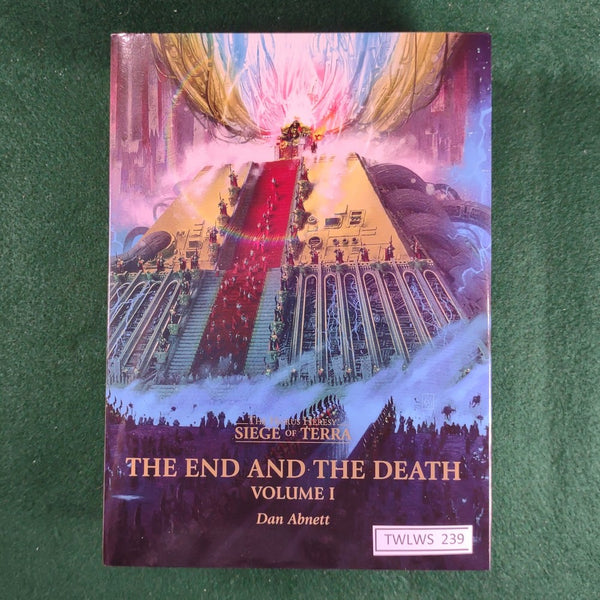 The End and the Death: Volume I - Dan Abnett - Warhammer 40,000 - Hardcover