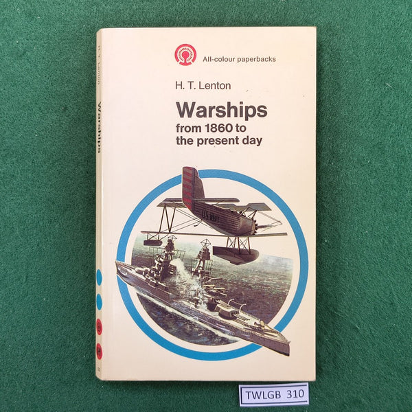 Warships From 1860 to the Present Day - H. T. Lenton - Softcover
