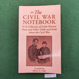 The Civil War Notebook - Albert A. Nofi - Softcover