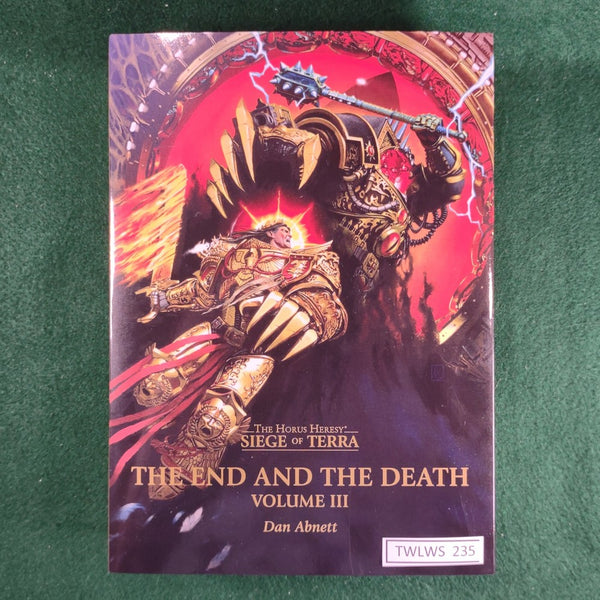 The End and the Death: Volume III - Dan Abnett - Warhammer 40,000 - Hardcover