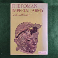 The Roman Imperial Army (2nd Ed.) - Graham Webster - Hardback