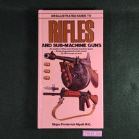 Rifles and Sub-Machine Guns - Major Frederick Myatt - Hardcover