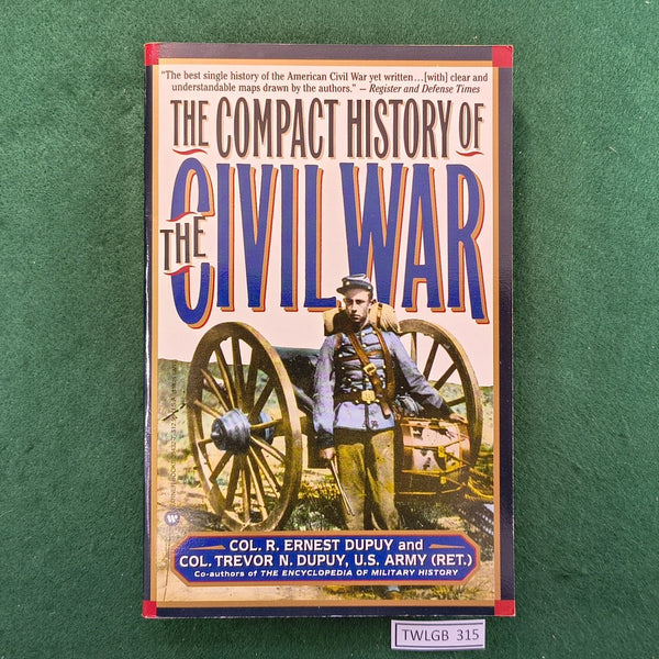 The Compact History of the Civil War - Dupuy & Dupuy - Softcover
