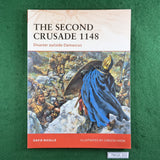 The Second Crusade 1148: Disaster Outside Damascus - David Nicolle and Christa Hook - Osprey Campaign 204