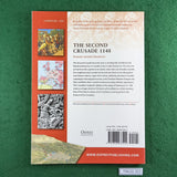 The Second Crusade 1148: Disaster Outside Damascus - David Nicolle and Christa Hook - Osprey Campaign 204