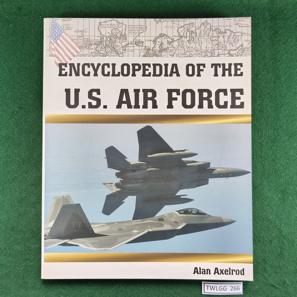 Encyclopedia of the U.S. Air Force - Alan Alexrod - Softcover