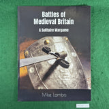Battles of Medieval Britain: A Solitaire Wargame - Mike Lambo - Softcover