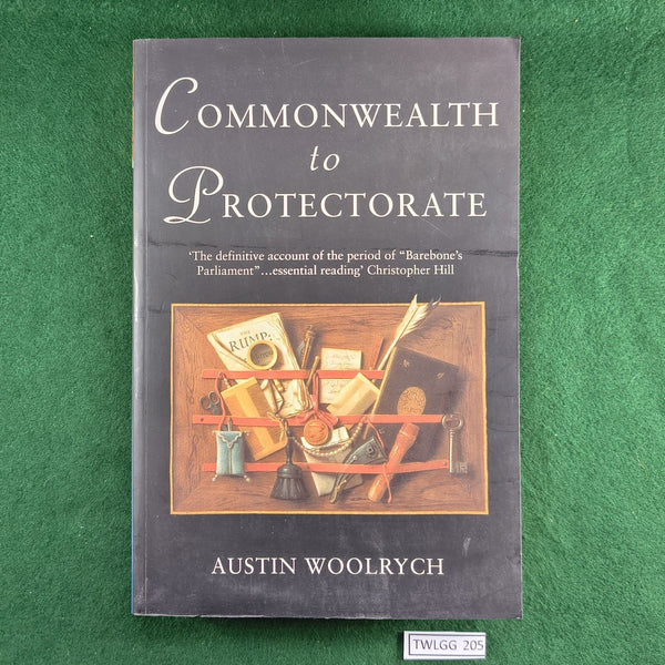 Commonwealth to Protectorate - Austin Woolrych - Softcover