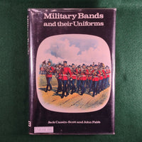 Military Bands and their Uniforms - Jack Cassin-Scott & John Fabb - Hardcover - Blandford