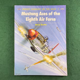 Mustang Aces of the Eighth Air - Jerry Scutts - Osprey ACE 1 - Softcover