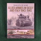 Allied Armies in Sicily and Italy 1943-1945 - Images of War - Simon Forty - Softcover