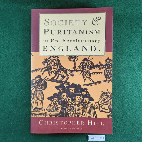 Society & Puritanism in Pre-Revolutionary England - Christopher Hill - Softcover